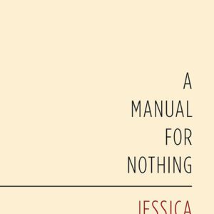 A Manual for Nothing