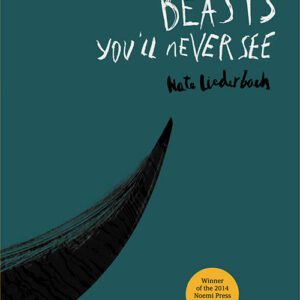 Beasts You’ll Never See