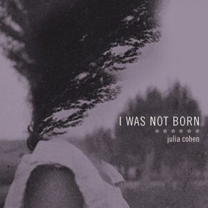 I Was Not Born