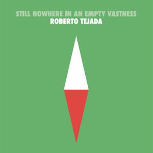 Still Nowhere in an Empty Vastness