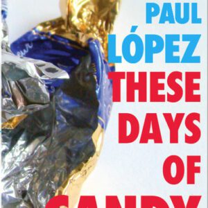 These Days of Candy